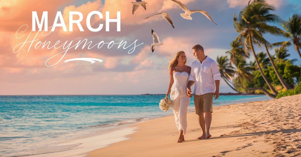 March Honeymoon