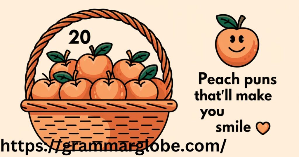 20 Peach Puns That'll Make You Smile 
