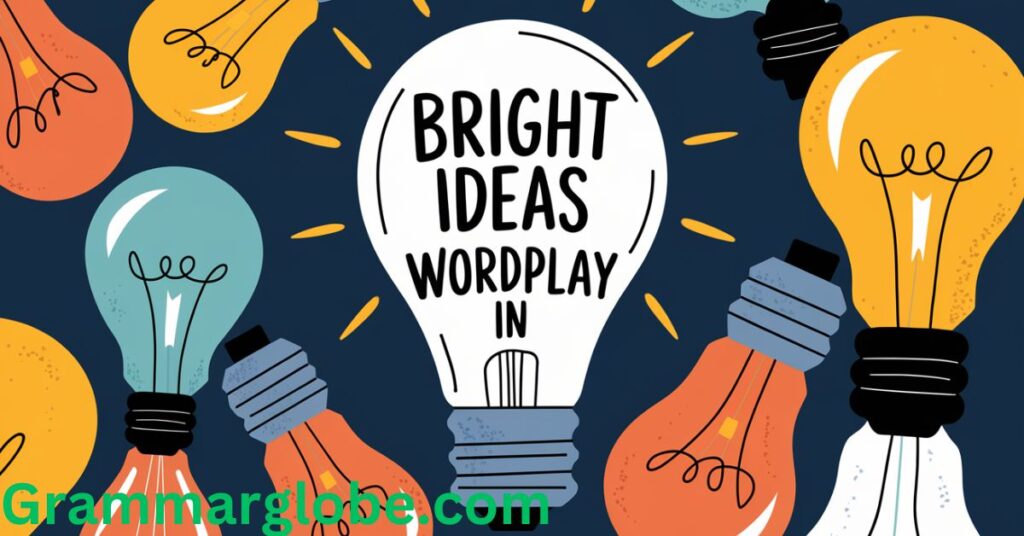 Bright Ideas in Wordplay 🌞 Light Puns 